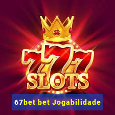 67bet bet Jogabilidade